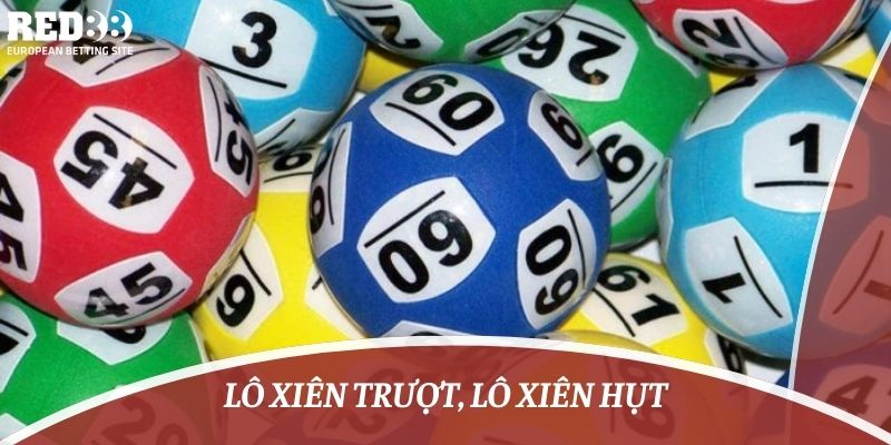 Lô xiên trượt, lô xiên hụt 