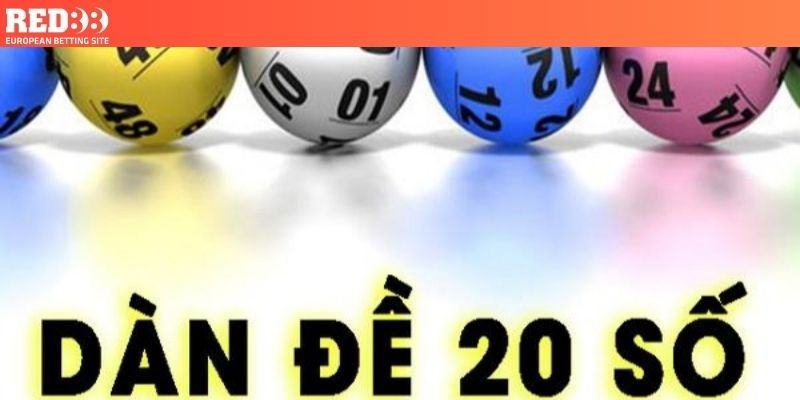 Hé Lộ 5+ Cách Chơi Dàn Đề 20 Số Nuôi 3 Ngày Chuẩn Xác